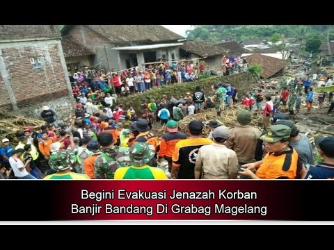Begini Evakuasi Jenazah Korban Banjir Bandang Di Grabag Magelang – Berita Terbaru Hari Ini