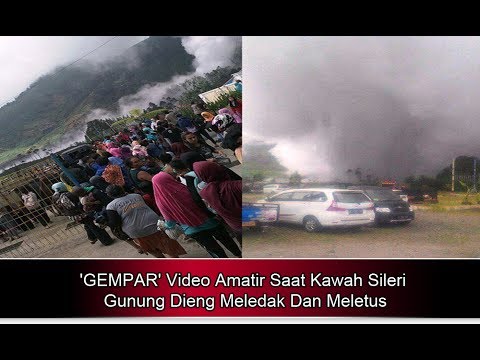 ‘GEMPAR’ Video Amatir Saat Kawah Sileri Gunung Dieng Meledak Dan Meletus – Berita Terbaru