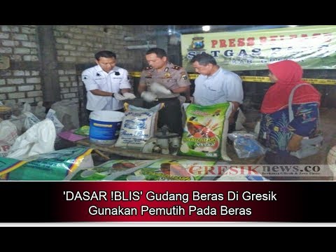 ‘DASAR !BLIS’ Gudang Beras Di Gresik Gunakan Pemutih Pada Beras – Berita Terbaru Hari Ini