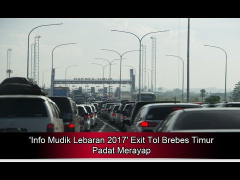 ‘Info Mudik Lebaran 2017’ Exit Tol Brebes Timur Padat Merayap – Berita Terbaru Hari Ini